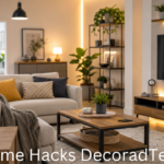 Home Hacks DecoradTech