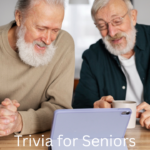 Trivia for Seniors