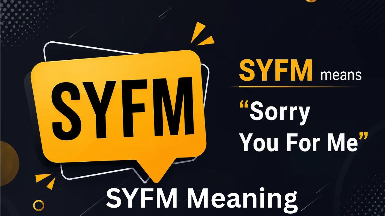 SYFM Meaning